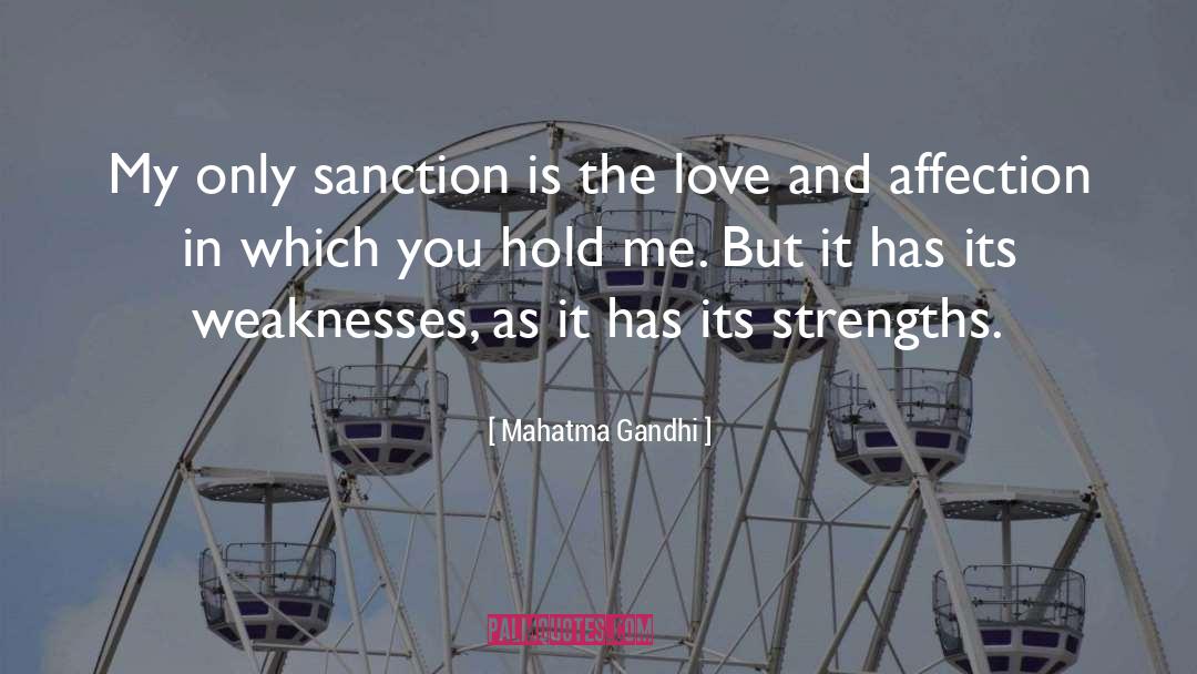 Mahatma Gandhi Quotes: My only sanction is the