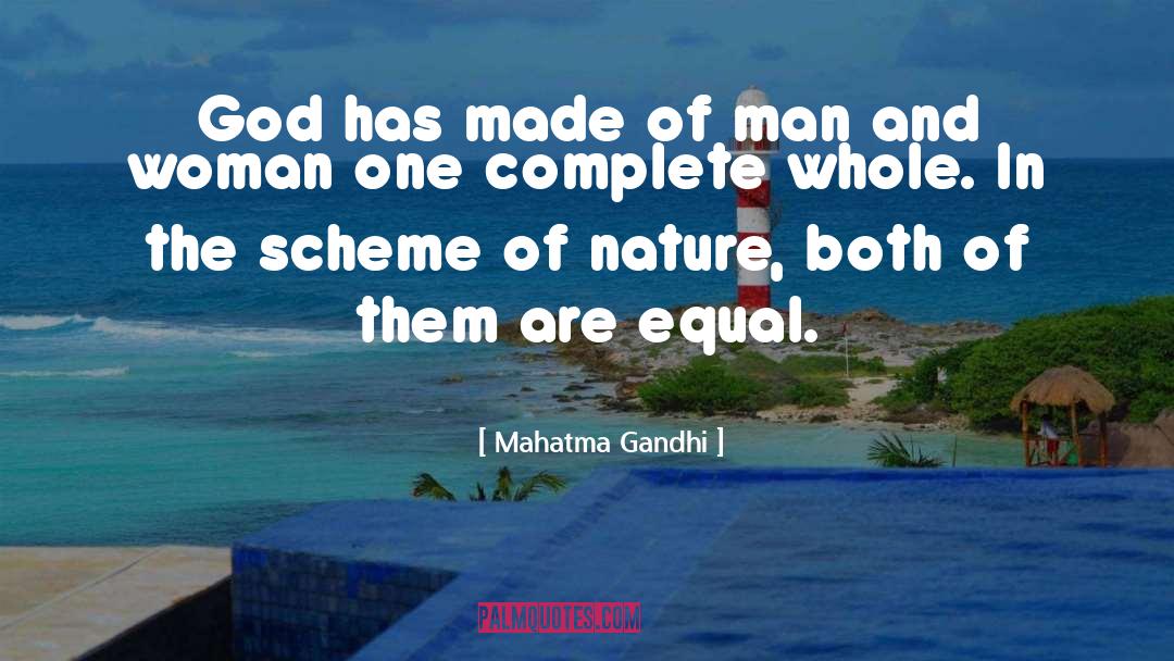 Mahatma Gandhi Quotes: God has made of man