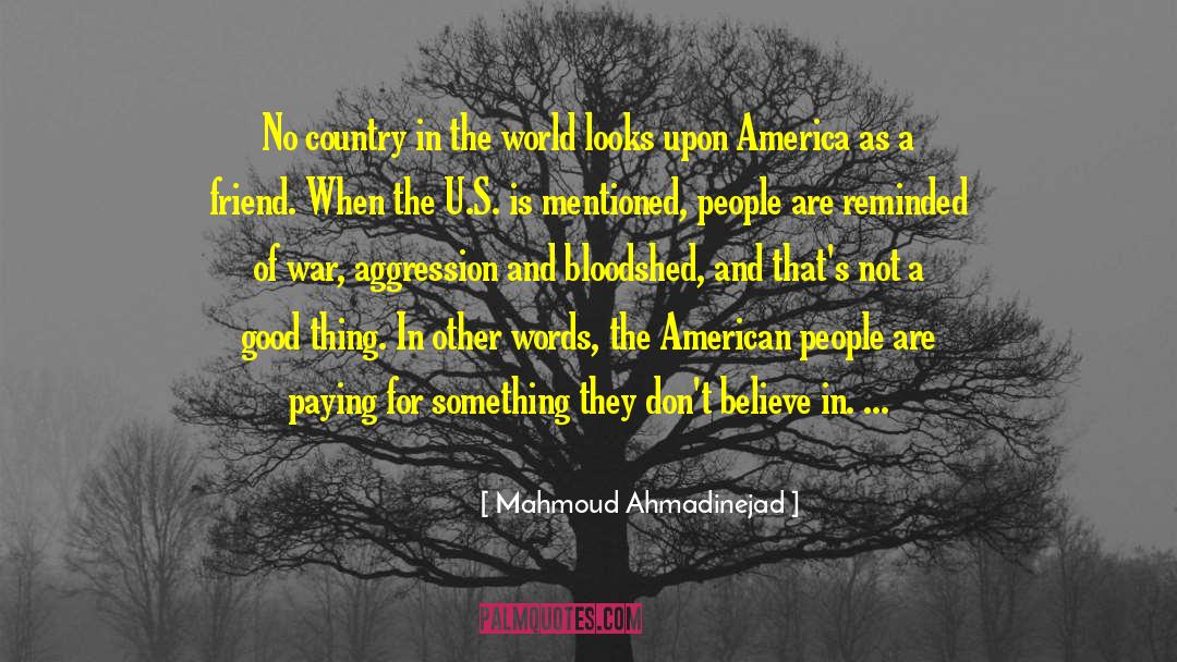 Mahmoud Ahmadinejad Quotes: No country in the world