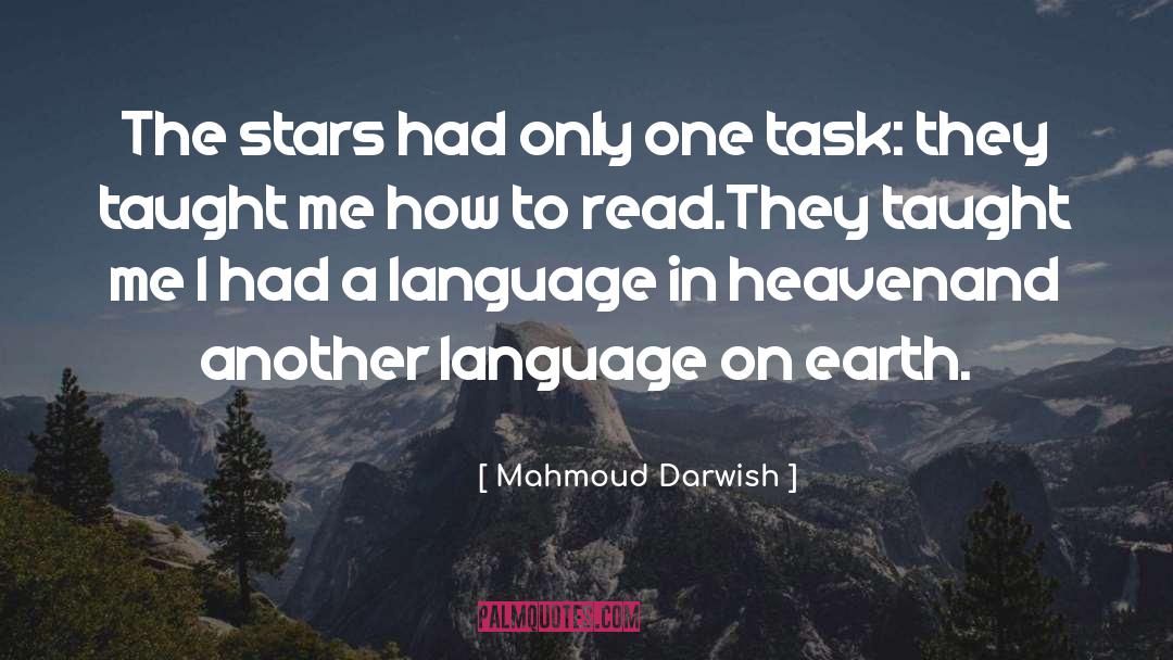 Mahmoud Darwish Quotes: The stars had only one