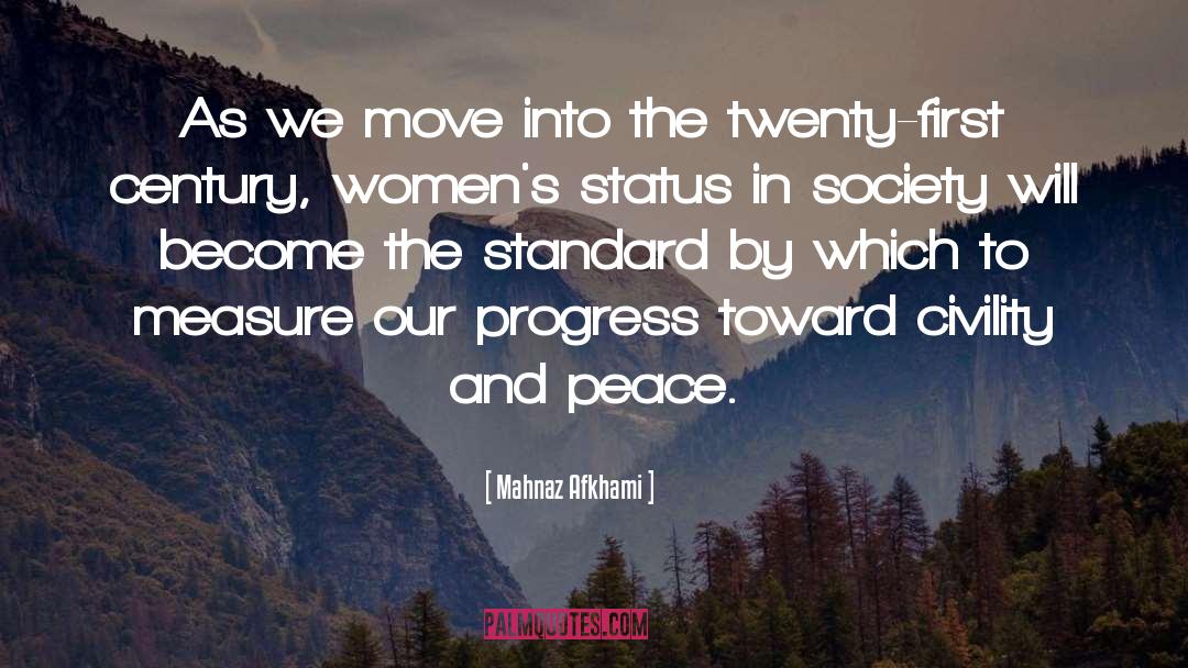 Mahnaz Afkhami Quotes: As we move into the