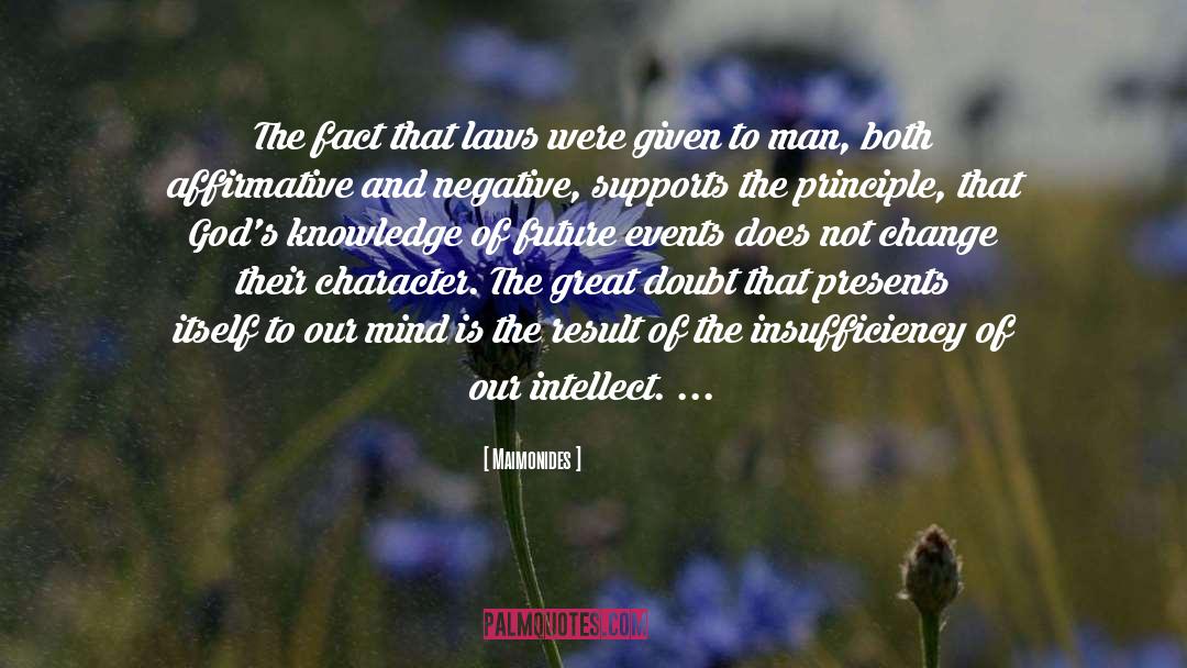 Maimonides Quotes: The fact that laws were