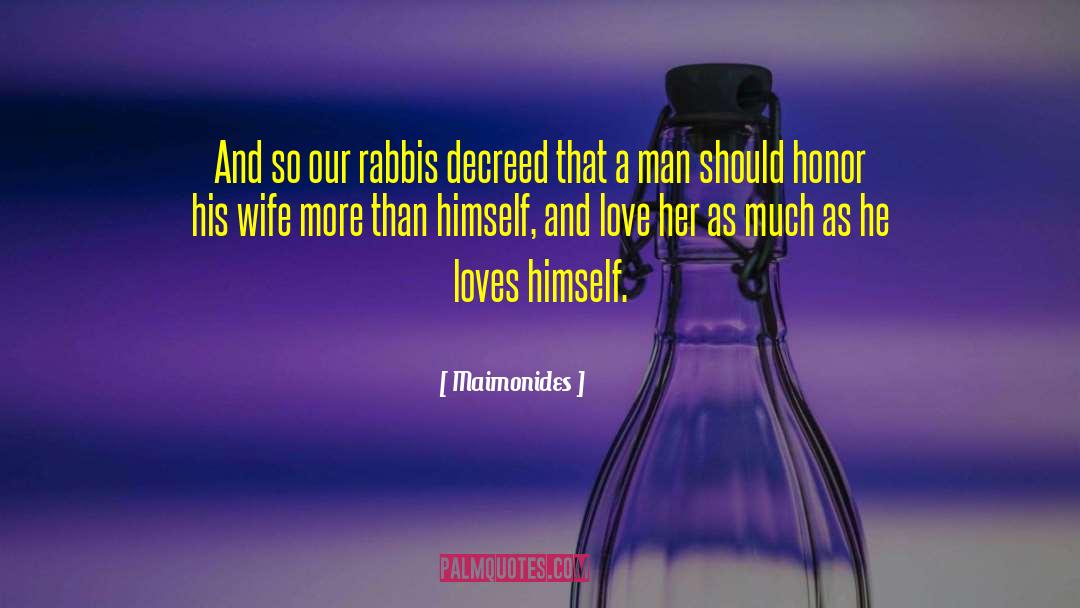 Maimonides Quotes: And so our rabbis decreed