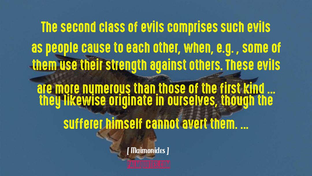 Maimonides Quotes: The second class of evils