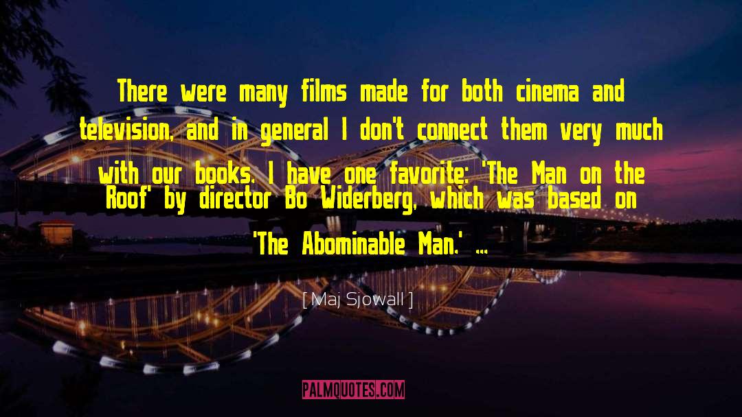 Maj Sjowall Quotes: There were many films made