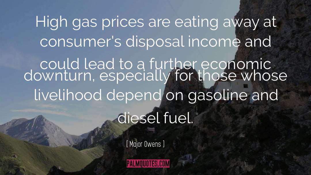 Major Owens Quotes: High gas prices are eating