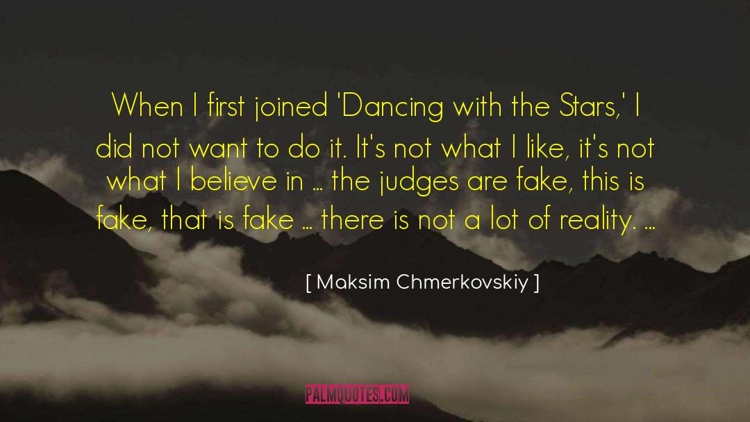 Maksim Chmerkovskiy Quotes: When I first joined 'Dancing