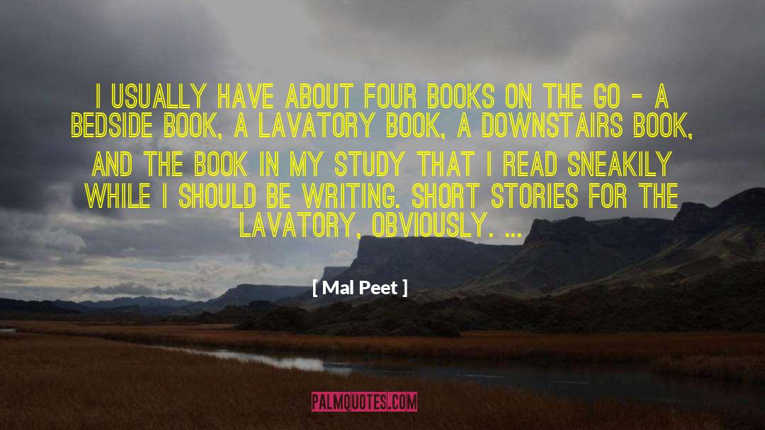 Mal Peet Quotes: I usually have about four