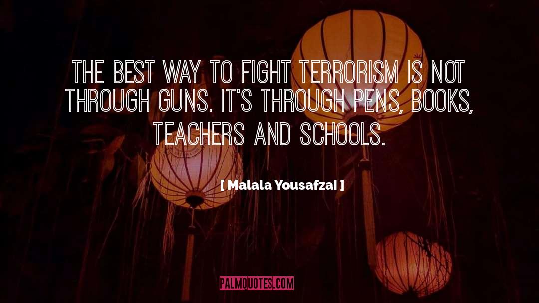Malala Yousafzai Quotes: The best way to fight