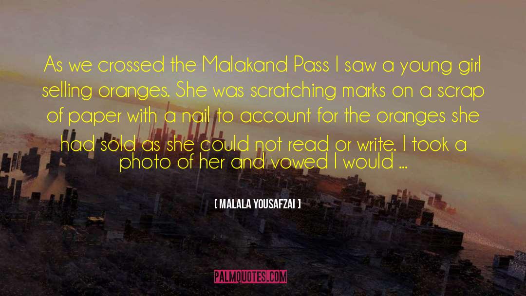 Malala Yousafzai Quotes: As we crossed the Malakand