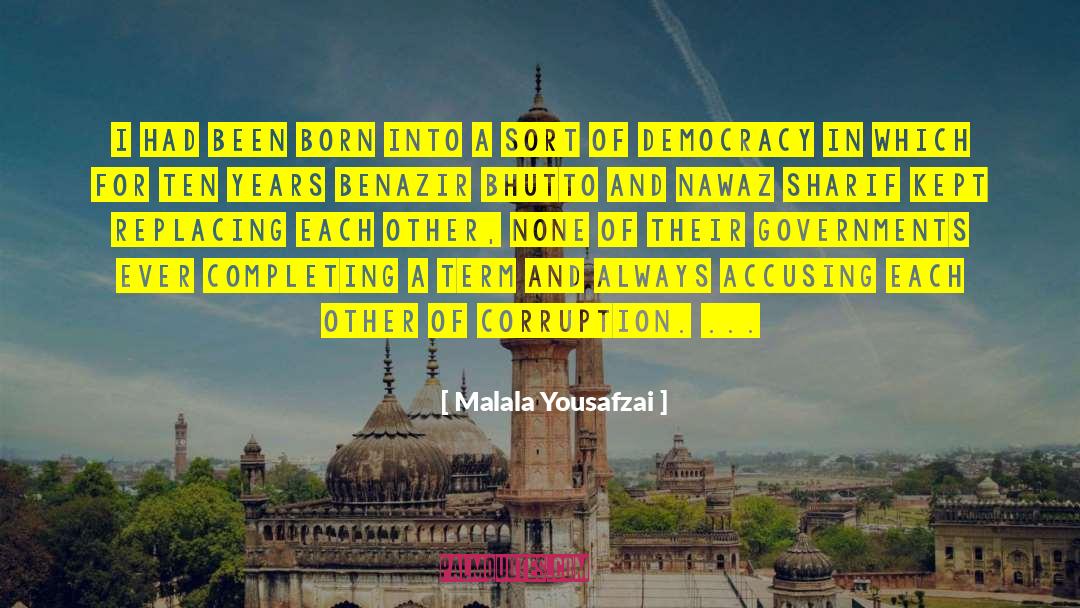 Malala Yousafzai Quotes: I had been born into