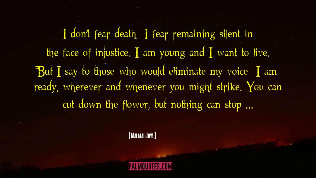 Malalai Joya Quotes: I don't fear death; I