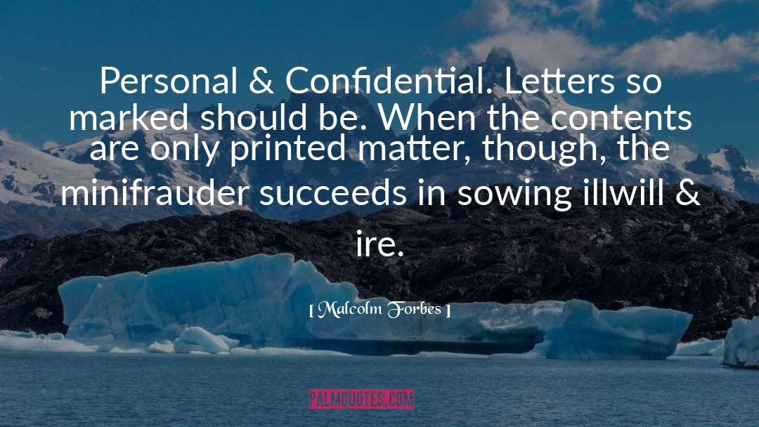 Malcolm Forbes Quotes: Personal & Confidential. Letters so