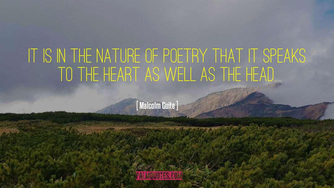 Malcolm Guite Quotes: It is in the nature