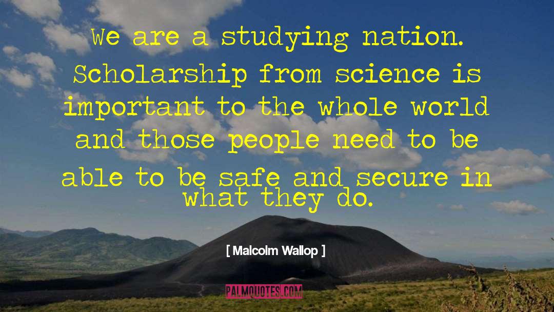 Malcolm Wallop Quotes: We are a studying nation.