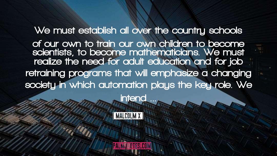 Malcolm X Quotes: We must establish all over