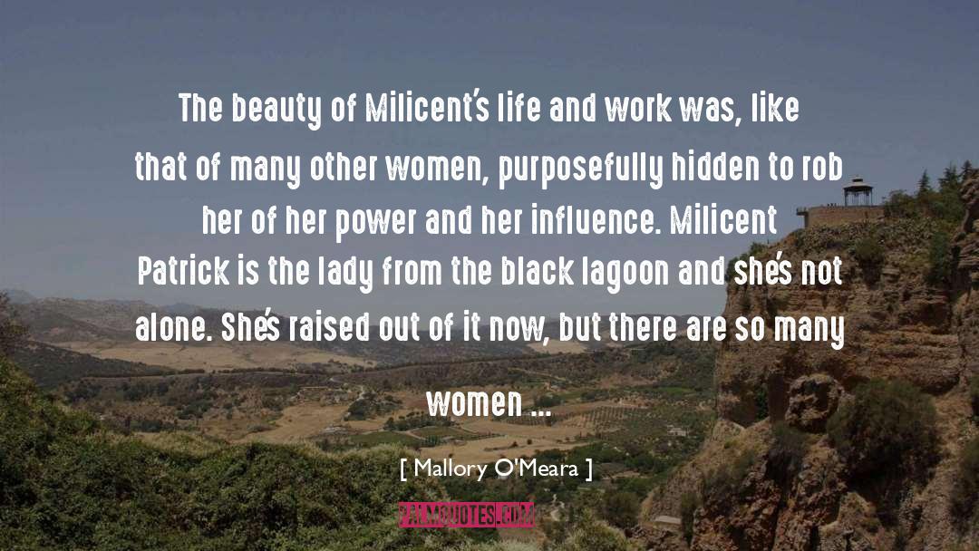 Mallory O'Meara Quotes: The beauty of Milicent's life