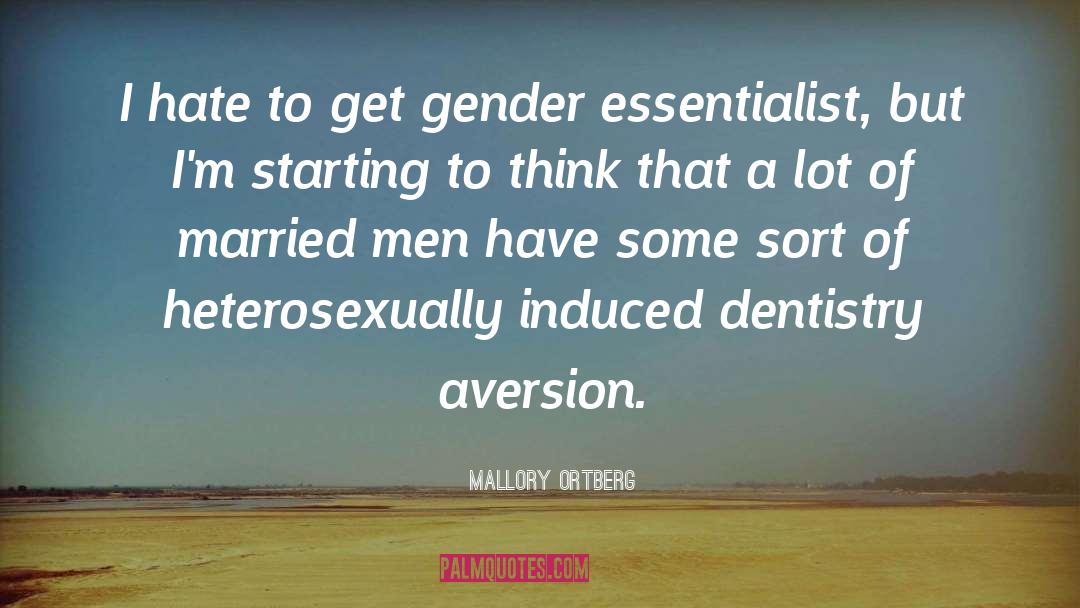 Mallory Ortberg Quotes: I hate to get gender