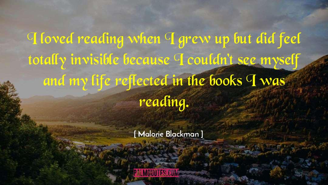 Malorie Blackman Quotes: I loved reading when I