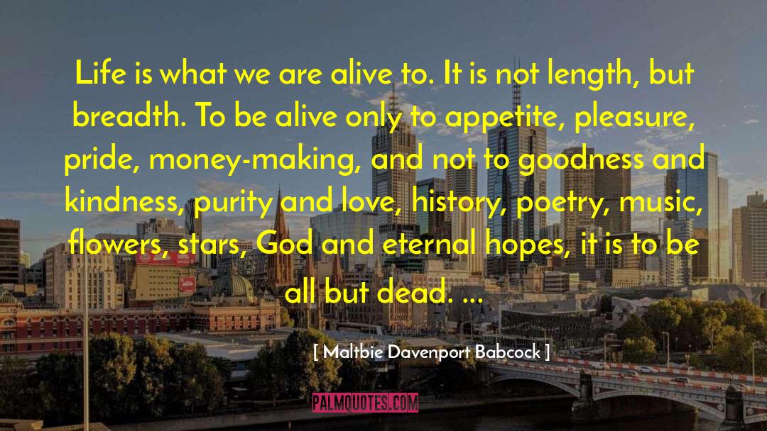 Maltbie Davenport Babcock Quotes: Life is what we are