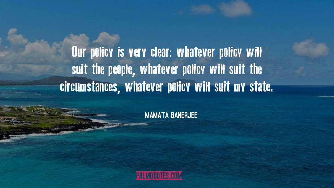 Mamata Banerjee Quotes: Our policy is very clear: