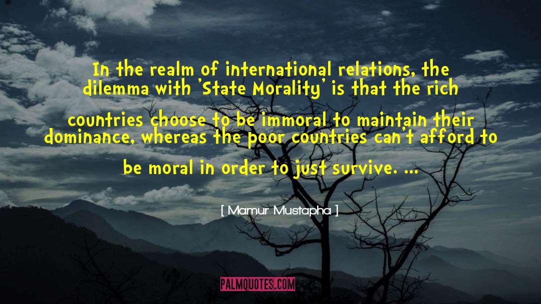 Mamur Mustapha Quotes: In the realm of international