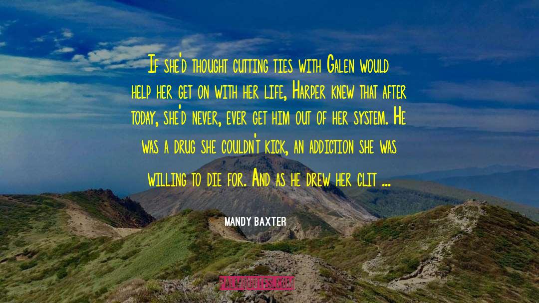 Mandy Baxter Quotes: If she'd thought cutting ties