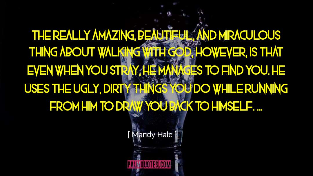 Mandy Hale Quotes: The really amazing, beautiful, and