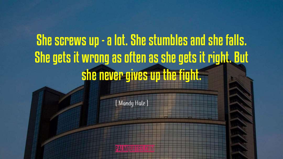 Mandy Hale Quotes: She screws up - a