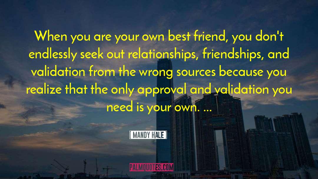 Mandy Hale Quotes: When you are your own