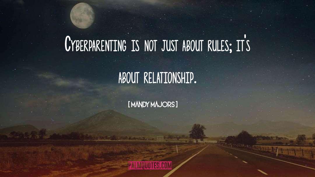 Mandy Majors Quotes: Cyberparenting is not just about