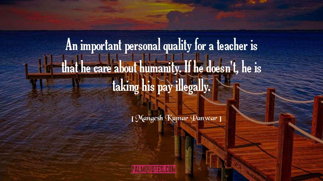 Mangesh Kumar Panwar Quotes: An important personal quality for