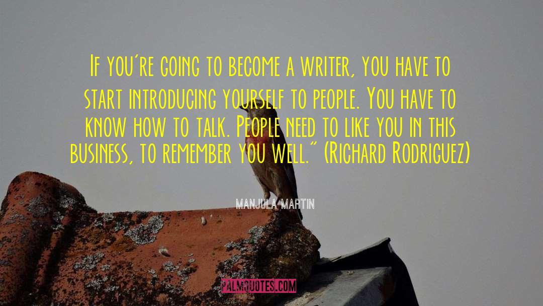 Manjula Martin Quotes: If you're going to become