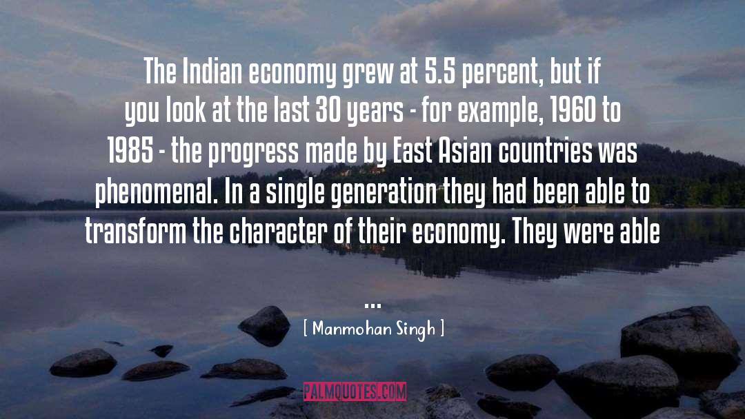 Manmohan Singh Quotes: The Indian economy grew at