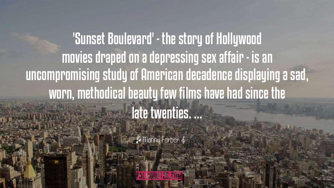 Manny Farber Quotes: 'Sunset Boulevard' - the story