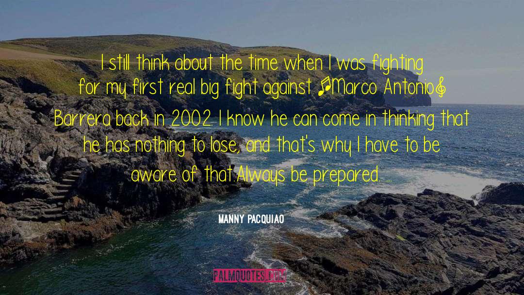 Manny Pacquiao Quotes: I still think about the