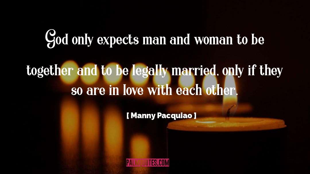 Manny Pacquiao Quotes: God only expects man and