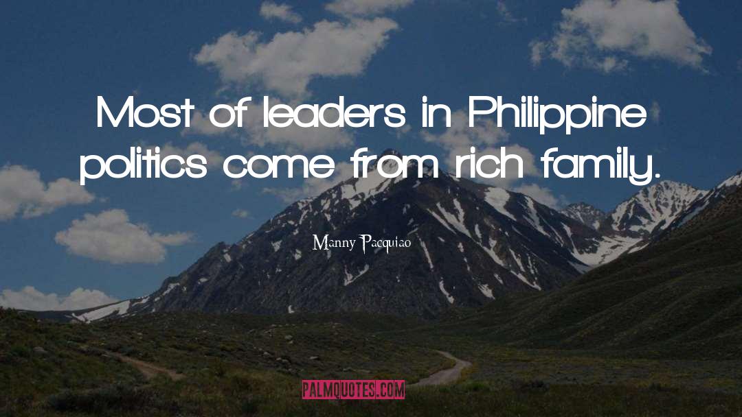 Manny Pacquiao Quotes: Most of leaders in Philippine