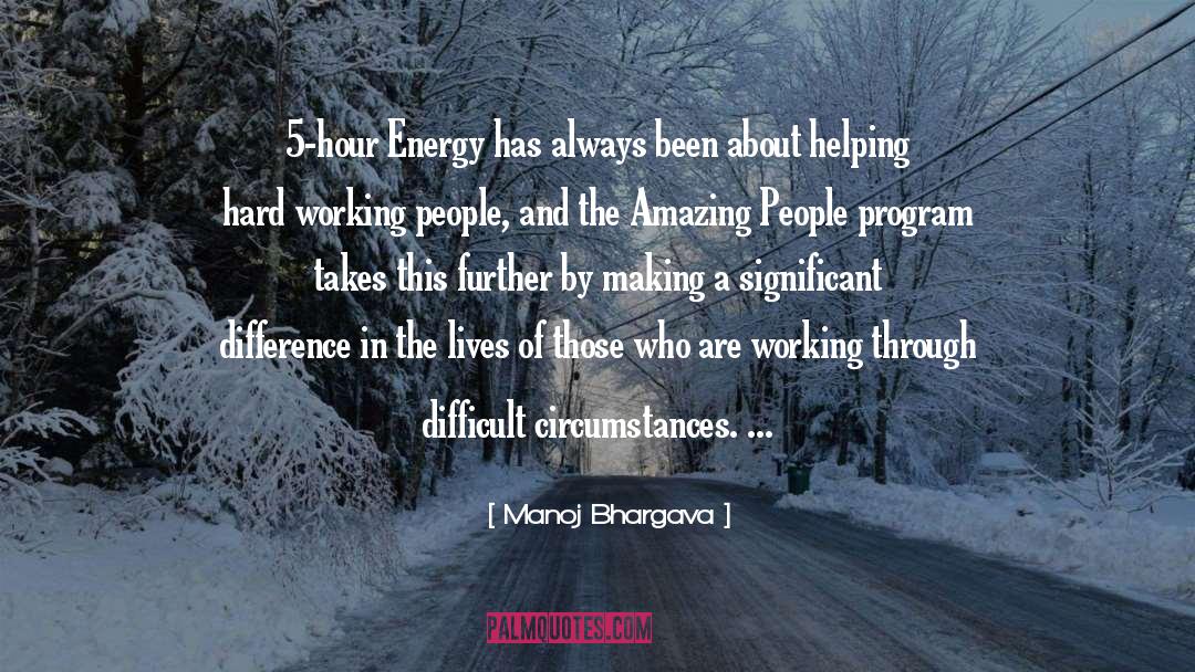 Manoj Bhargava Quotes: 5-hour Energy has always been