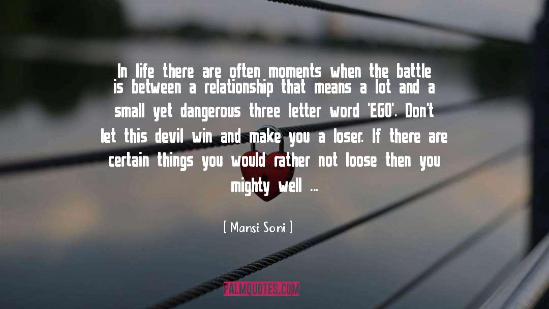 Mansi Soni Quotes: In life there are often