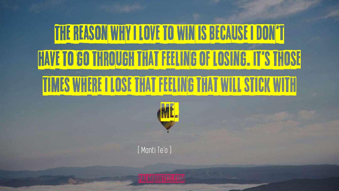 Manti Te'o Quotes: The reason why I love