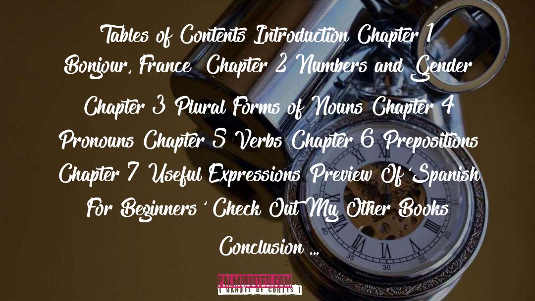 Manuel De Cortes Quotes: Tables of Contents Introduction Chapter