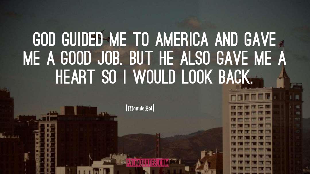 Manute Bol Quotes: God guided me to America