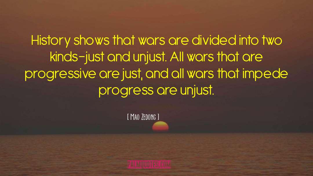 Mao Zedong Quotes: History shows that wars are