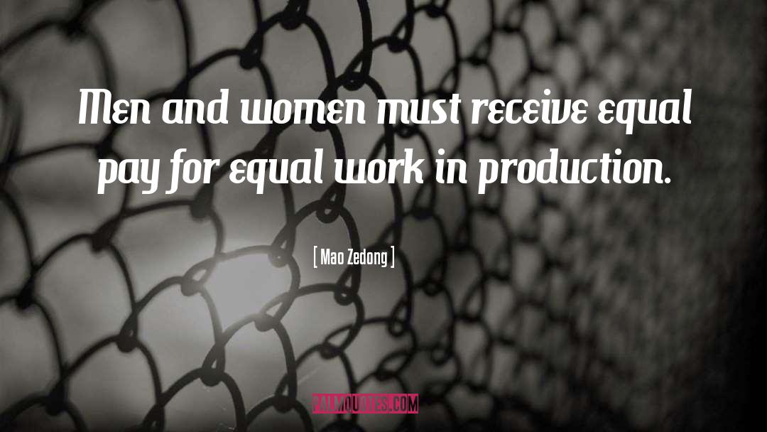 Mao Zedong Quotes: Men and women must receive