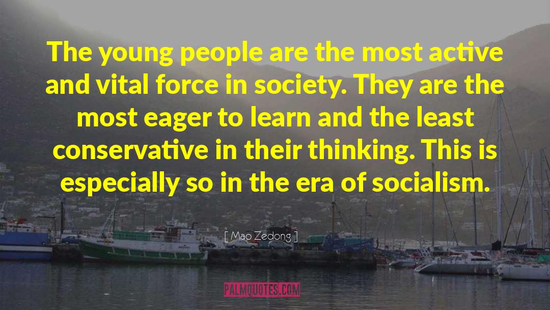 Mao Zedong Quotes: The young people are the