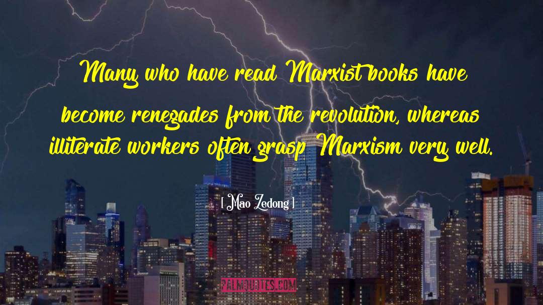 Mao Zedong Quotes: Many who have read Marxist