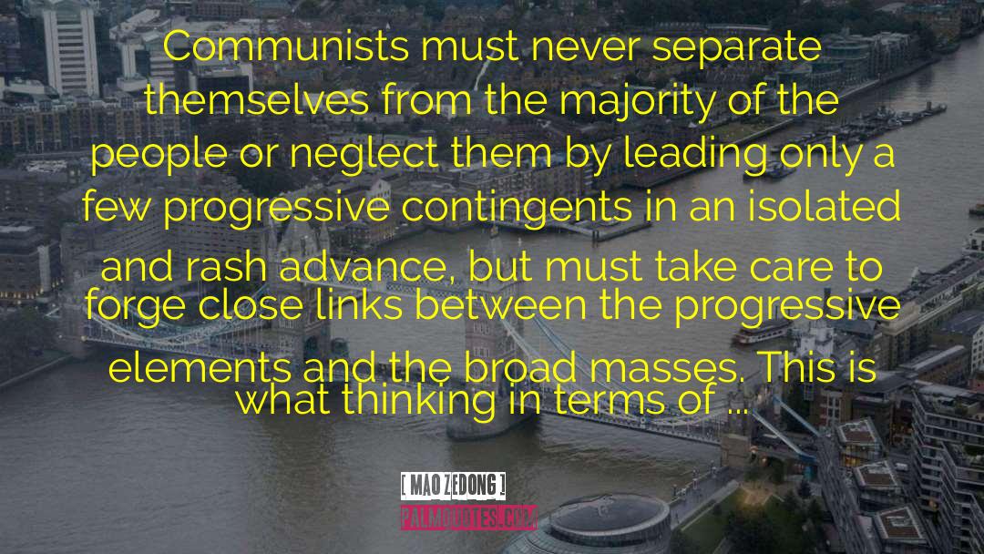 Mao Zedong Quotes: Communists must never separate themselves