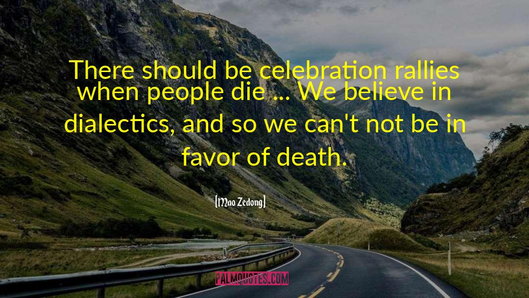 Mao Zedong Quotes: There should be celebration rallies