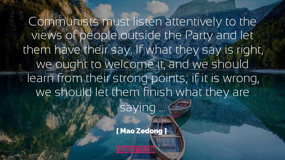 Mao Zedong Quotes: Communists must listen attentively to